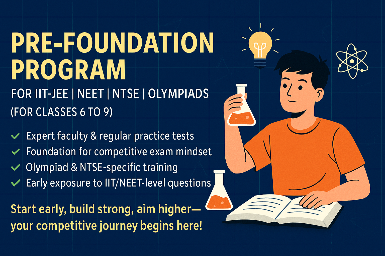 Pre Foundation For IIT / NEET /  NTSE / Olympiads